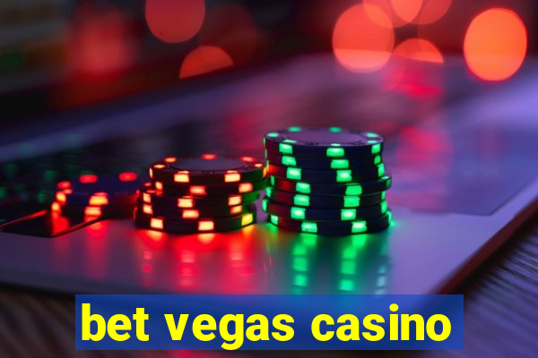 bet vegas casino