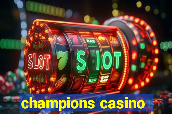 champions casino