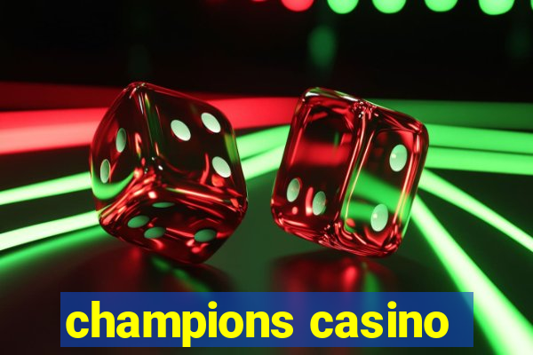 champions casino