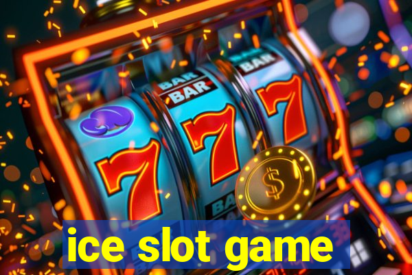 ice slot game