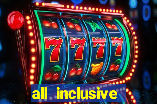 all inclusive casino resort