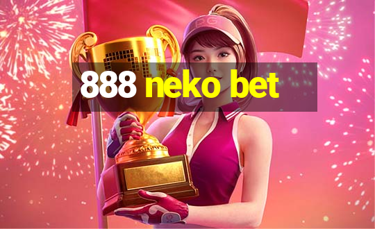 888 neko bet