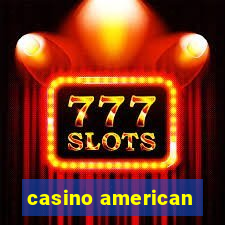 casino american