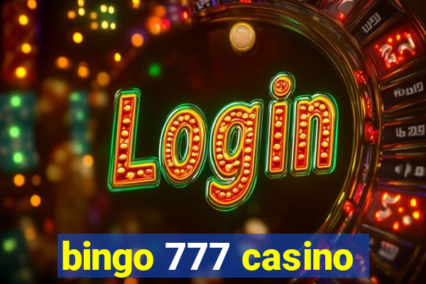 bingo 777 casino