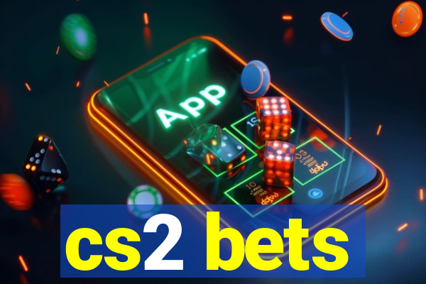 cs2 bets