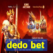 dedo bet