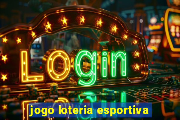 jogo loteria esportiva