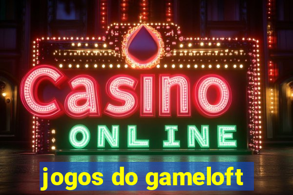 jogos do gameloft