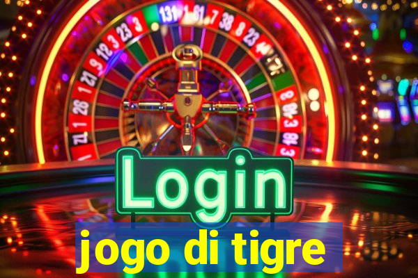 jogo di tigre