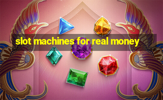 slot machines for real money