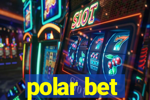 polar bet