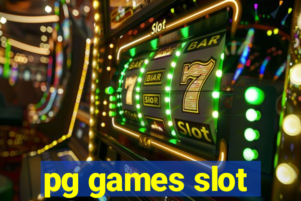 pg games slot