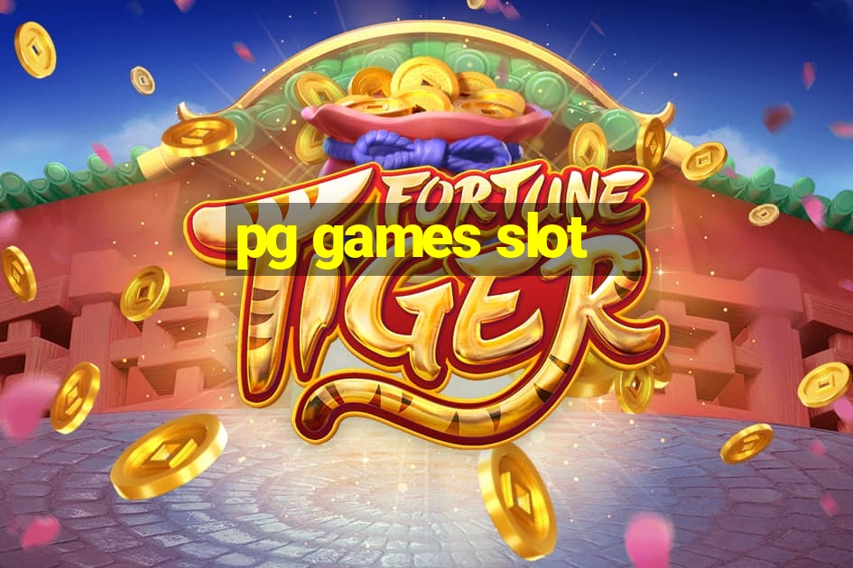 pg games slot