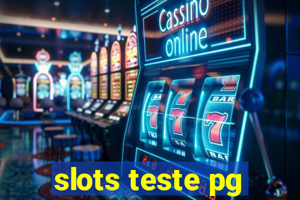 slots teste pg