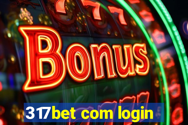 317bet com login