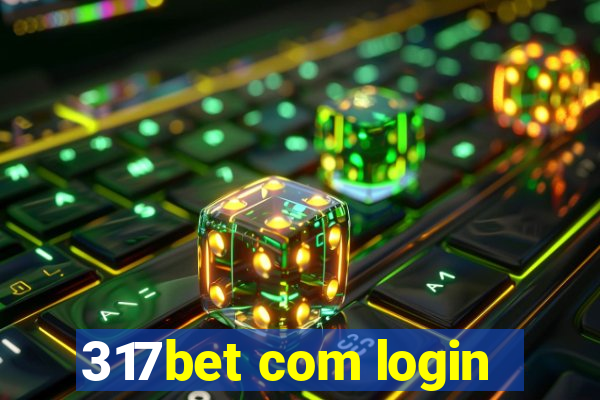 317bet com login