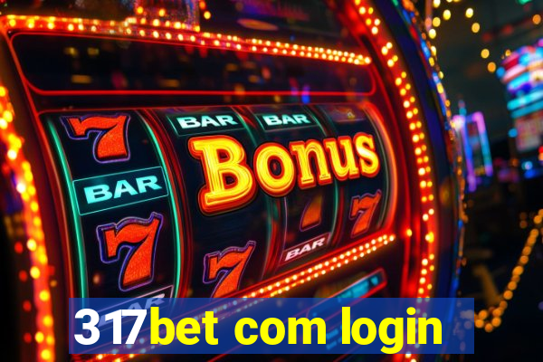 317bet com login