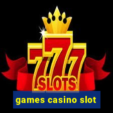 games casino slot