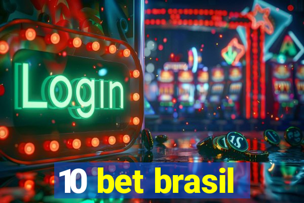 10 bet brasil