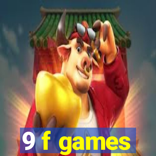 9 f games