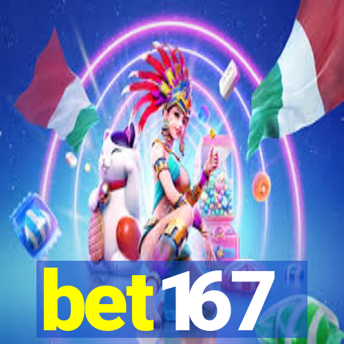 bet167