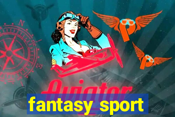 fantasy sport