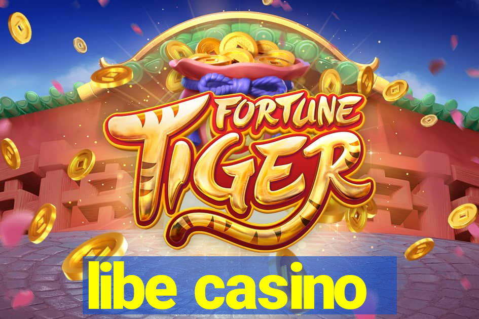 libe casino