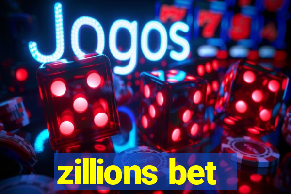 zillions bet