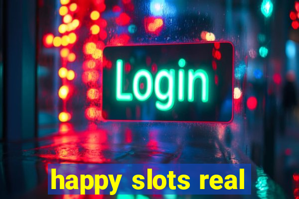 happy slots real