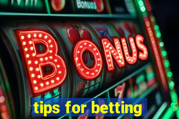 tips for betting