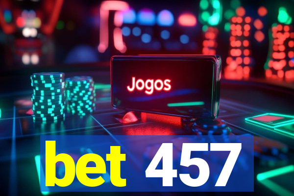 bet 457