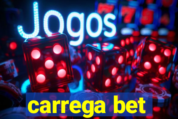 carrega bet