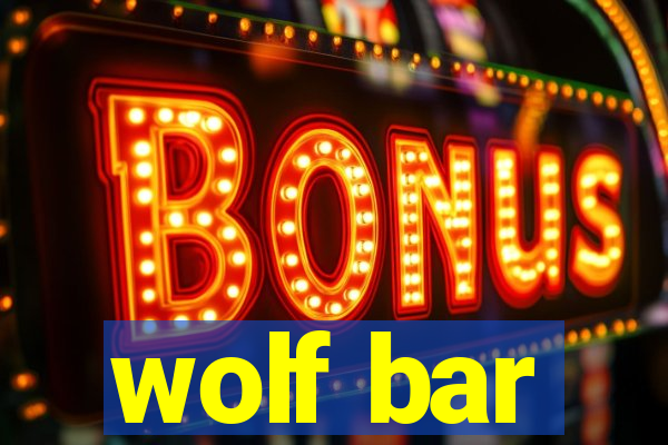 wolf bar