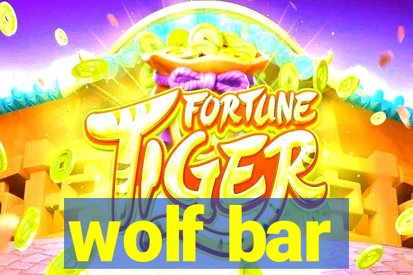 wolf bar