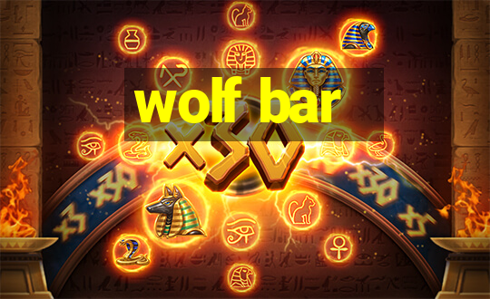 wolf bar