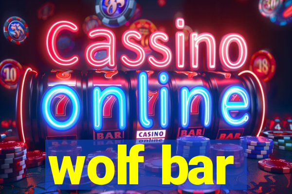 wolf bar