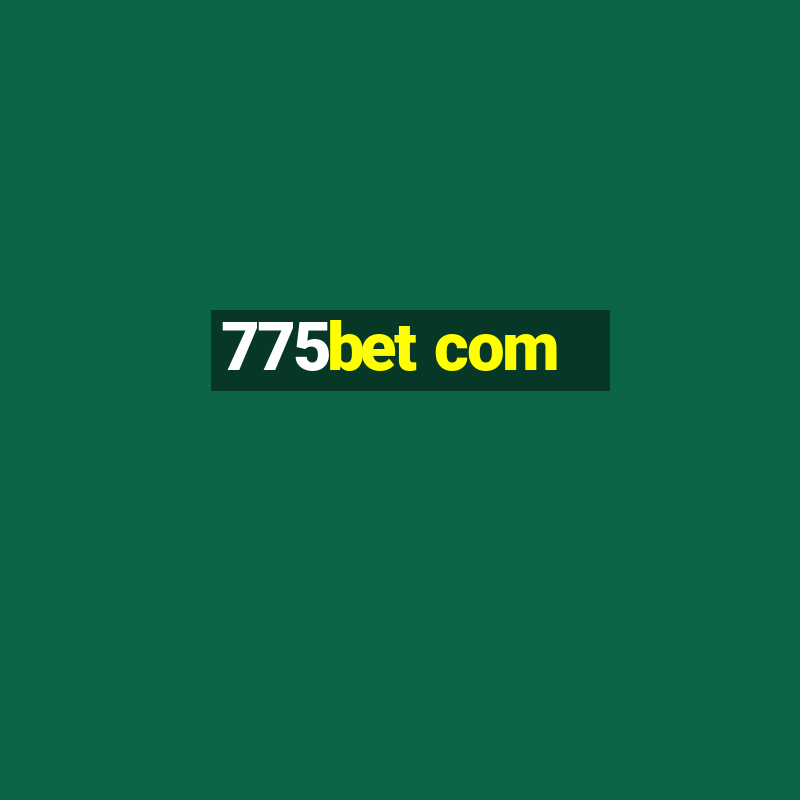 775bet com