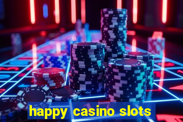 happy casino slots