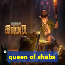 queen of sheba