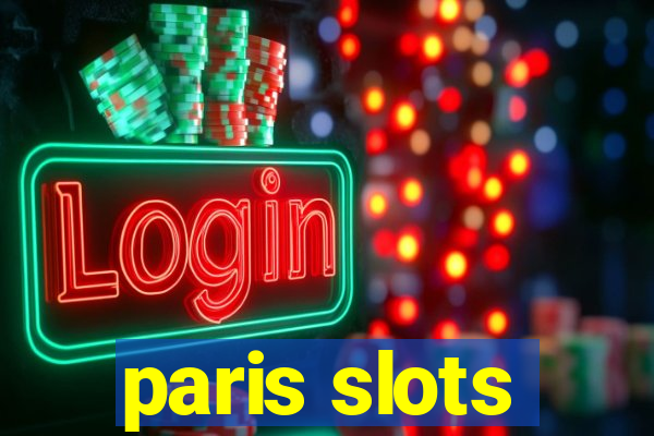 paris slots