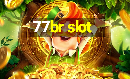 77br slot