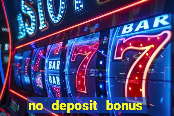 no deposit bonus online casino