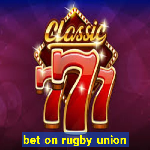 bet on rugby union