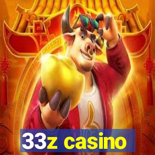 33z casino