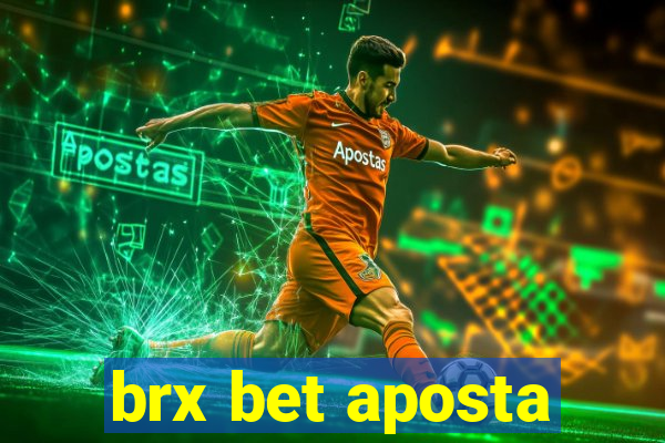 brx bet aposta