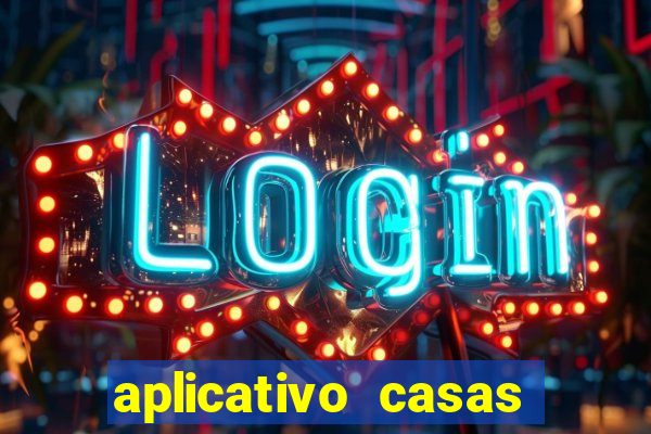 aplicativo casas das apostas