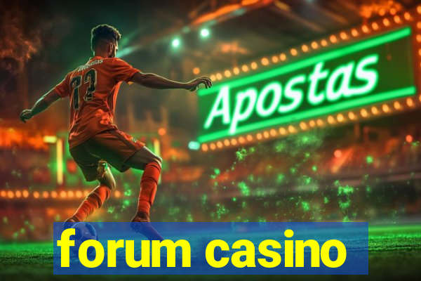 forum casino