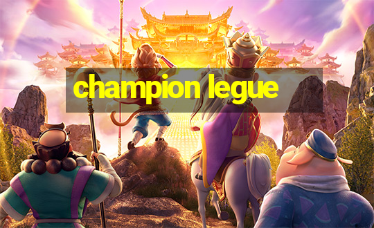 champion legue