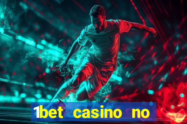 1bet casino no deposit bonus