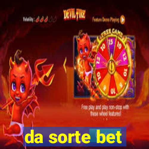 da sorte bet